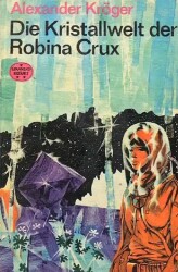 Buch-Sammler.de - Cover von Die Kristallwelt der Robina Crux