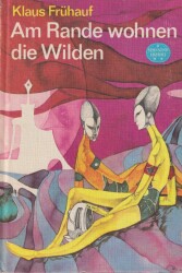 Cover von Am Rande wohnen die Wilden