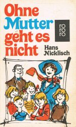 Cover von Ohne Mutter geht es nicht