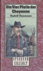 Cover von Die vier Pfeile der Cheyenne