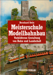 Cover von Meisterschule Modellbahnbau. Vorbildtreue Gestaltung von Bahn und Landschaft