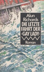 Cover von Die letzte Fahrt der "Gay Lady"