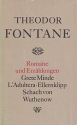 Cover von Grete Minde. L'Adultera. Ellernklipp. Schach von Wuthenow