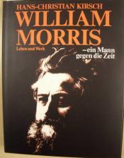 Cover von William Morris - ein Mann gegen die Zeit. Leben und Werk. Durchgehend illustriert mit 28 Farb- und 125 s/w-Abbildungen.