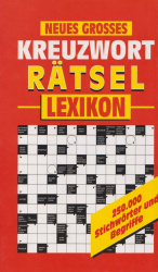 Cover von Neues grosses Kreuzwort-Rätsel-Lexikon