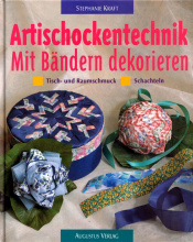 Cover von Artischockentechnik - mit Bändern dekorieren ; Tisch- und Raumschmuck ; Schachteln