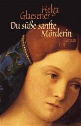 Cover von Du süße, sanfte Mörderin