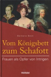 Cover von Vom Königsbett zum Schafott