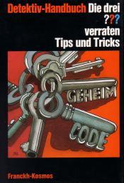 Cover von Die drei ??? verraten Tips und Tricks