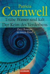 Cover von Trübe Wasser sind kalt. der Keim des Verderbens