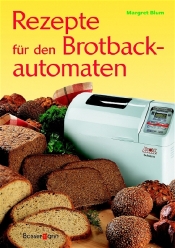 Buch-Sammler.de - Cover von Rezepte für den Brotbackautomaten