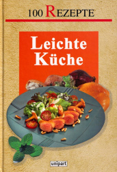 Cover von Leichte Küche - 100 Rezepte