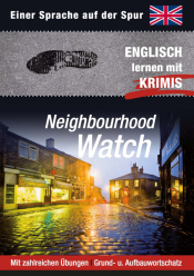 Buchcover von Neighbourhood watch : [mit zahlreichen Übungen ; Grund- u. Aufbauwortschatz]