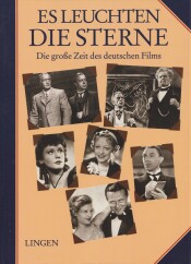 Buchcover von Es leuchten die Sterne : Die grosse Zeit des deutschen Films
