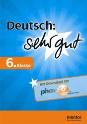 Cover von Deutsch: sehr gut, 6. Klasse - Buch mit Download für phase-6
