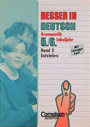 Cover von Besser in Deutsch / Grammatik - Satzlehre: Teil 2 5./6. Schuljahr, Übungsbuch mit Lösungsheft