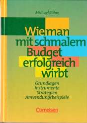 Cover von Wie man mit schmalem Budget erfolgreich wirbt