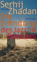 Cover von Die Erfindung des Jazz im Donbass