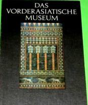Cover von Das Vorderasiatische Museum