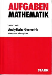 Cover von Mathematik-Aufgaben -- Analytische Geometrie -- Grund- und Leistungskurs
