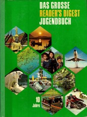 Cover von Das große Reader's Digest Jugendbuch, 10 Jahre (10. Folge)