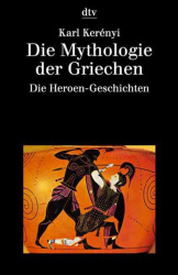 Cover von Die Mythologie der Griechen
