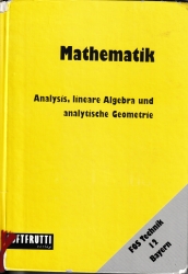 Cover von Mathematik - Analysis, lineare Algebra und analytische Geometrie