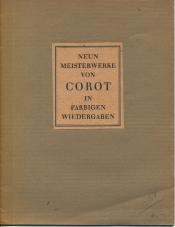 Cover von Neun Meisterwerke von Corot in farbigen Wiedergaben