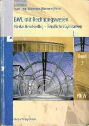 Cover von Betriebswirtschaftslehre mit Rechnungswesen für das Berufskolleg - Berufliches Gymnasium Band 2