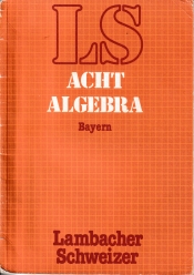 Cover von LS Mathematik - Algebra 8 Bayern