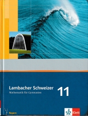 Cover von Lambacher Schweizer - Mathematik für Gymnasien