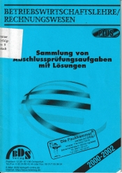 Cover von Betriebswirtschaftslehre/Rechnungswesen - Sammlung von Abschlussprüfungsaufgaben mit Lösungen