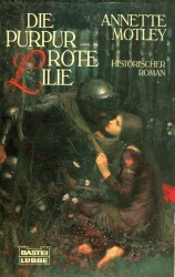 Buchcover von Die purpurrote Lilie : Historischer Roman