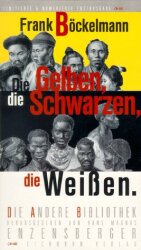 Cover von Die Gelben, die Schwarzen, die Weißen