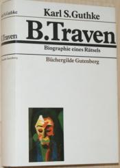 Cover von B. Traven. Biographie eines Rätsels