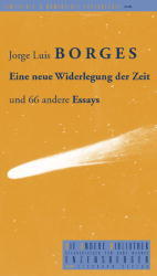 Cover von Eine neue Widerlegung der Zeit und 66 andere Essays