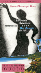 Cover von Tanzende Schatten oder der Zombie bin ich