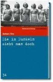 Cover von Die im Dunkeln sieht man doch