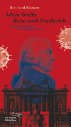 Buch-Sammler.de - Cover von Adam Smiths Reise nach Frankreich oder die Entstehung der Nationalökonomie