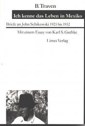 Cover von Ich kenne das Leben in Mexiko. Briefe an John Schikowski 1925 bis 1932