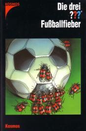 Cover von Die drei ??? Fußballfieber