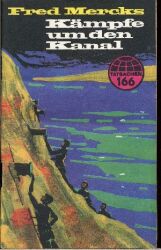 Buchcover von Kämpfe um den Kanal