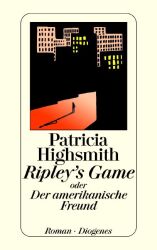 Cover von Ripley's Game oder Der amerikanische Freund