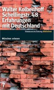 Cover von Schellingstr. 48. Erfahrungen mit Deutschland.