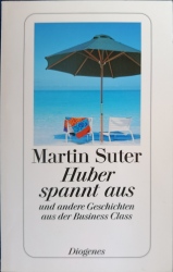 Cover von Huber spannt aus und andere Geschichten aus der Business Class