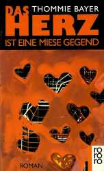 Cover von Das Herz ist eine miese Gegend