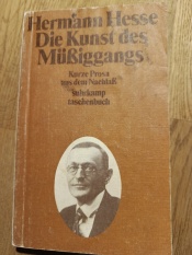 Buchcover von Die Kunst des Müssiggangs : Kurze Prosa aus dem Nachlass
