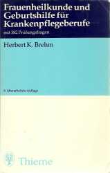 Buchcover von Frauenheilkunde und Geburtshilfe für Krankenpflegeberufe : Mit 382 Prüfungsfragen