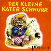 Buchcover von Der kleine Kater Schnurr : Ein Pixi Buch 11