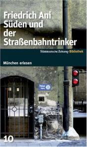 Cover von Süden und der Straßenbahntrinker